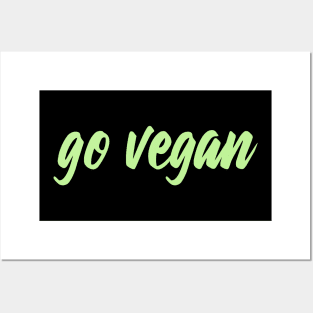 Go vegan Posters and Art